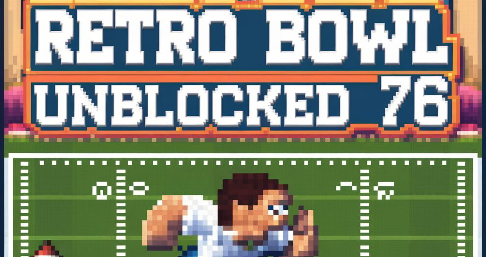 retro bowl unblocked 76